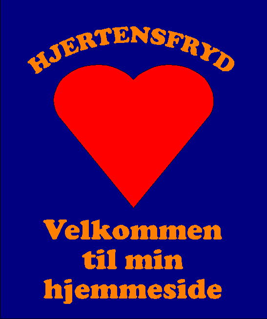 Hjertensfryd.dk Velkommen til min hjemmeside